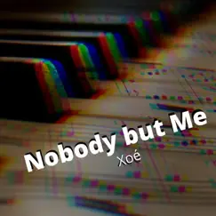 Nobody but Me Song Lyrics