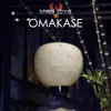 Miss Fiya Makes Beats (Omakase) - EP album lyrics, reviews, download