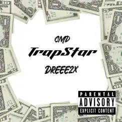 Trapstar - Single by Cmd Dreee2x album reviews, ratings, credits