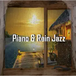 Piano & Rain Jazz Song Lyrics