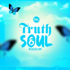 Truth & Soul Riddim - Single by Benjai, Infamous Muzic & LFS Music album reviews, ratings, credits