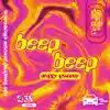 Beep Beep - Single album lyrics, reviews, download