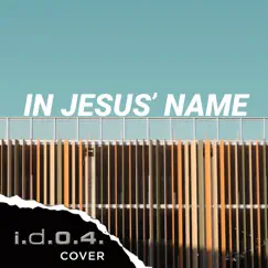 In Jesus' name (Cover) Song Lyrics