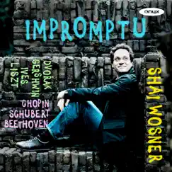 Impromptu by Shai Wosner album reviews, ratings, credits