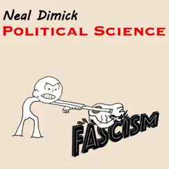 Political Science - EP by Neal Dimick album reviews, ratings, credits
