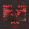 SPARK (feat. Elsha) - Single album lyrics, reviews, download