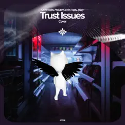 Trust Issues - Remake Cover - Single by Renewwed, Capella & Tazzy album reviews, ratings, credits
