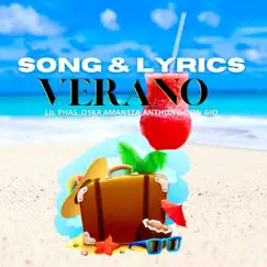 Verano (feat. Oskr Amenaza, Anthony & Don Gio) - Single by Lil Phas album reviews, ratings, credits