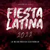 Fiesta Latina 2022 - Latin Party 2022 album lyrics, reviews, download