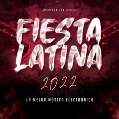 Fiesta Latina 2022 - Latin Party 2022 by La Mejor Música Electrónica album reviews, ratings, credits