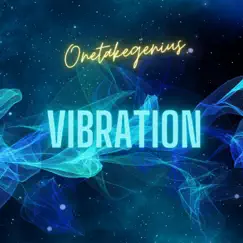 Vibration by Onetakegenius album reviews, ratings, credits