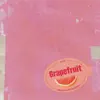 Grapefruit song lyrics