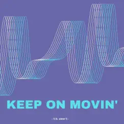 Keep on Movin' - Single by B Stew album reviews, ratings, credits