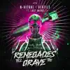 Renegades Till the Grave (feat. Last Word) - Single album lyrics, reviews, download