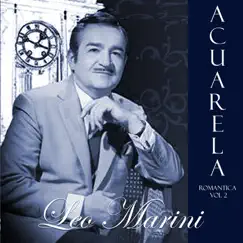 Acuarela Romántica: Leo Marini, Vol. 2 by Leo Marini album reviews, ratings, credits