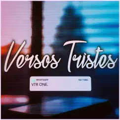 Versos Tristes - Single by Vtr one album reviews, ratings, credits
