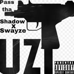 PassThaUzi - Single (feat. Brazy Swayze) - Single by SBRSHADOW album reviews, ratings, credits
