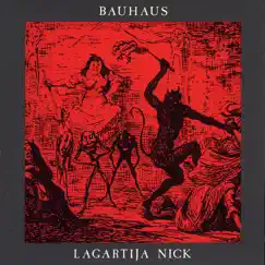 Lagartija Nick - EP by Bauhaus album reviews, ratings, credits