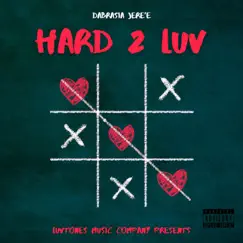 Hard 2 Luv - Single by Dabrasia Jere'e album reviews, ratings, credits