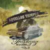 Aquellos Tiempos - Single album lyrics, reviews, download