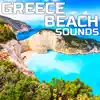 Greece Beach Sounds (feat. OurPlanet Soundscapes, Paramount Soundscapes, Paramount White Noise Soundscapes & White Noise Plus) album lyrics, reviews, download