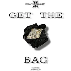 Get the Bag - Single by William McCoy III album reviews, ratings, credits