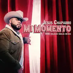 Mi Momento by Jesus Chaparro album reviews, ratings, credits