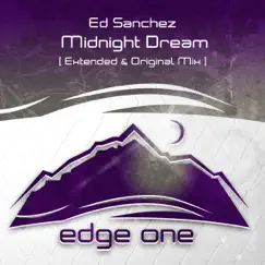 Midnight Dream - Single by Ed Sánchez album reviews, ratings, credits