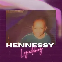 Hennessy - Single by Logic Da King album reviews, ratings, credits