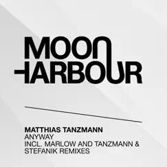 Anyway - Single by Matthias Tanzmann album reviews, ratings, credits