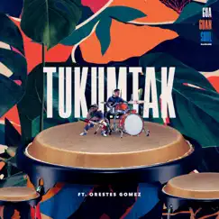Tukumtak - Single by Kansado & Orestes Gómez album reviews, ratings, credits