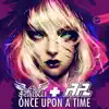 Once Upon a Time - Single album lyrics, reviews, download