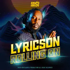 Rolling On (feat. Lyricson) - Single by Kross & Buss album reviews, ratings, credits