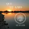 Que si te amo - Single album lyrics, reviews, download