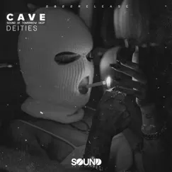 Cave - Single by Deities, Asmodeus & Sound of Tomorrow album reviews, ratings, credits