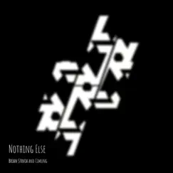 Nothing Else (Edit) - Single by Cimung & Brian Stovia album reviews, ratings, credits