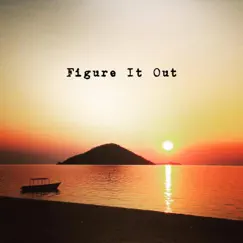 Figure It Out Song Lyrics