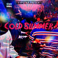 Cold Summer! by TRVPstar album reviews, ratings, credits