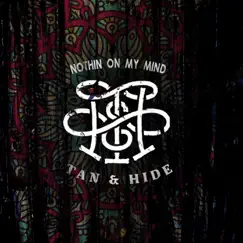 Nothing on My Mind - Single by Tan and Hide album reviews, ratings, credits