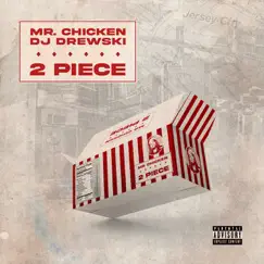2 Piece - Single by Mr.Chicken & DJ Drewski album reviews, ratings, credits