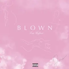 Blown - Single by Hef album reviews, ratings, credits