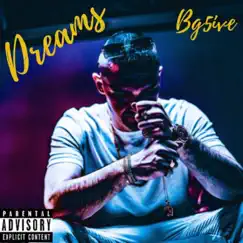 Dreams - Single by Bg5ive album reviews, ratings, credits