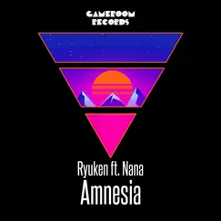 Amnesia (feat. Nana) - Single by Ryuken album reviews, ratings, credits