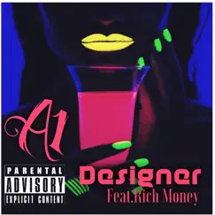 She so Designer (feat. Rich Money) - Single by A1SinceDay1 album reviews, ratings, credits