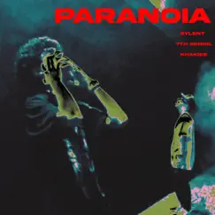 Paranoia - Single by SYLENT, 7th Sense & KHAKIEE album reviews, ratings, credits