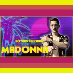 Madonna - Single by Sotiris Escobar & Paris Kalpos album reviews, ratings, credits