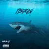 Tiburon - EP album lyrics, reviews, download