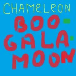 Chameleon - EP by BooGalaMoon album reviews, ratings, credits
