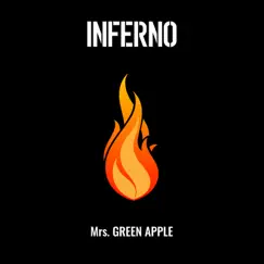 Inferno - Single by Mrs. Green Apple album reviews, ratings, credits