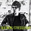 Heathens / Stressed Out (Mashup) - Single album lyrics, reviews, download